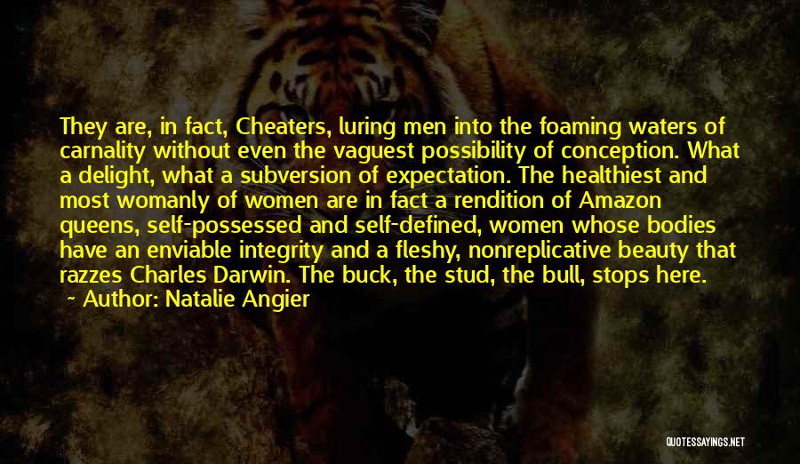 Cheaters Quotes By Natalie Angier