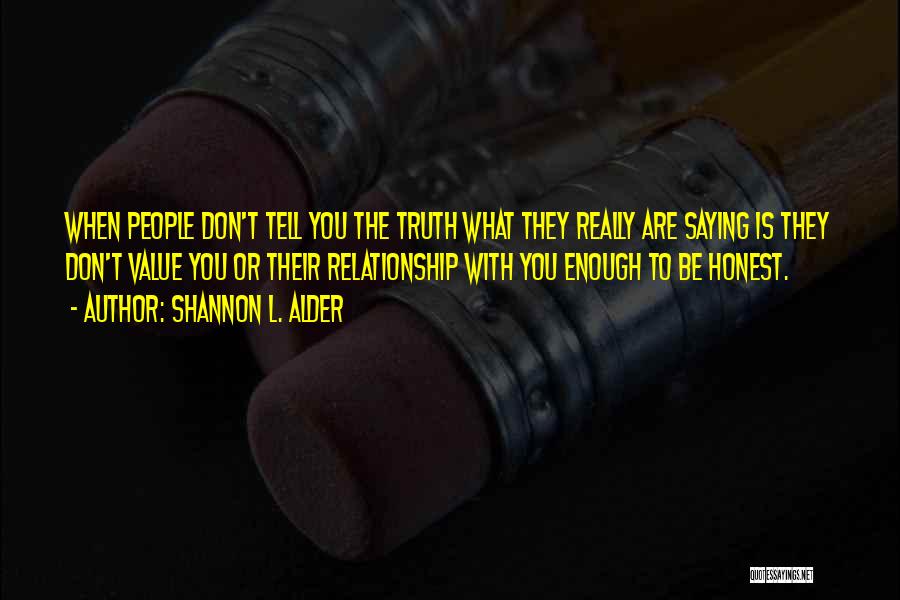 Cheaters Quotes By Shannon L. Alder