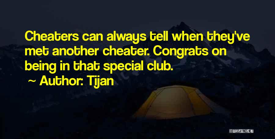 Cheaters Quotes By Tijan