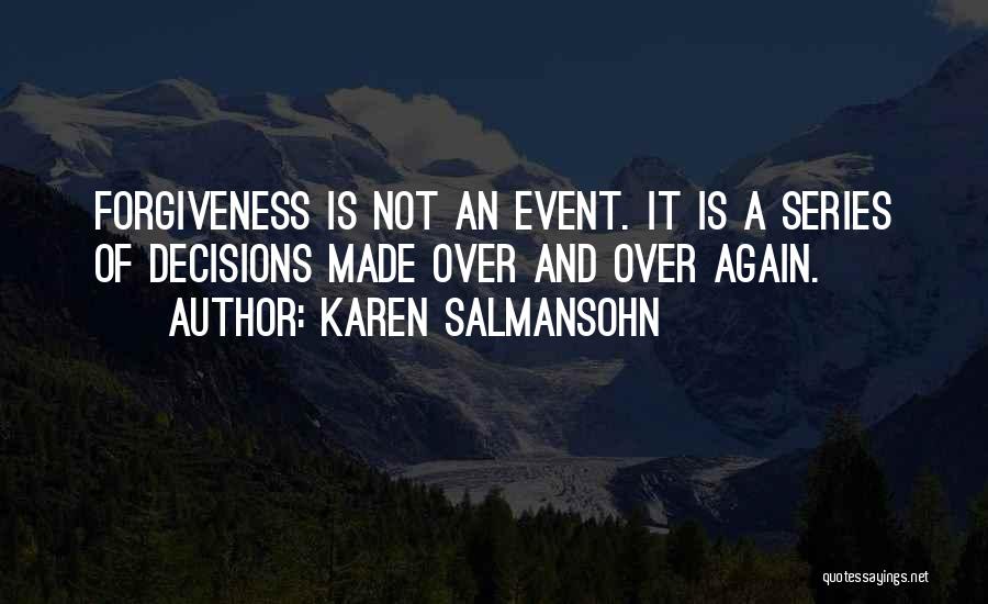 Cheating And Forgiveness Quotes By Karen Salmansohn