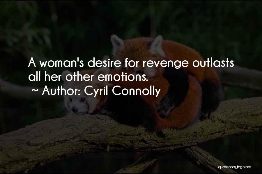 Cheating And The Other Woman Quotes By Cyril Connolly