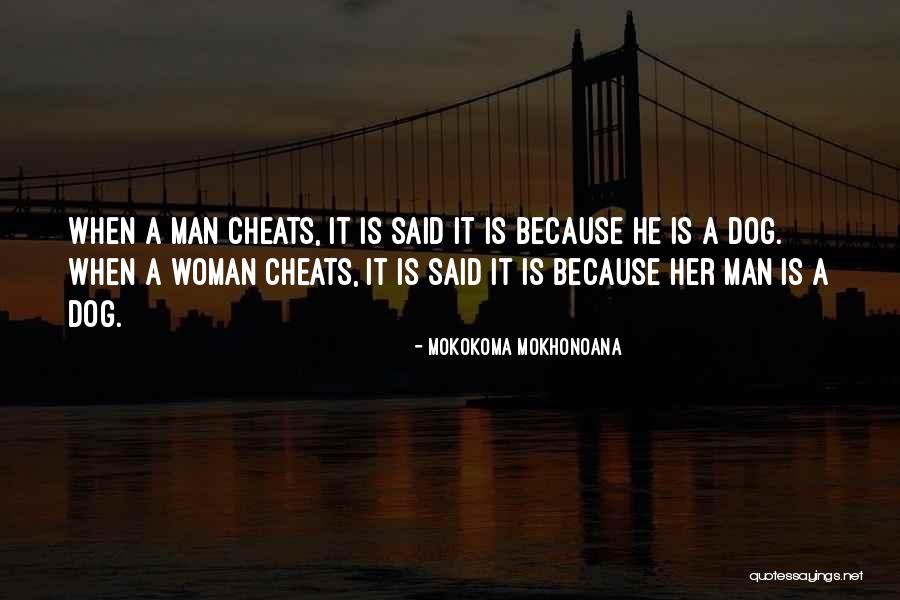 Cheating And The Other Woman Quotes By Mokokoma Mokhonoana