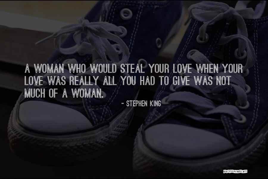 Cheating And The Other Woman Quotes By Stephen King