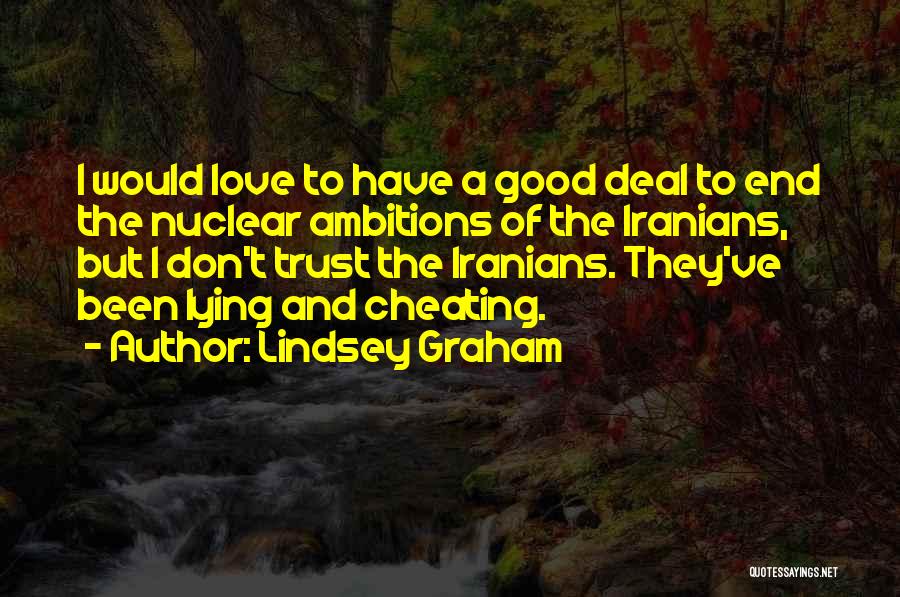 Cheating And Trust Quotes By Lindsey Graham