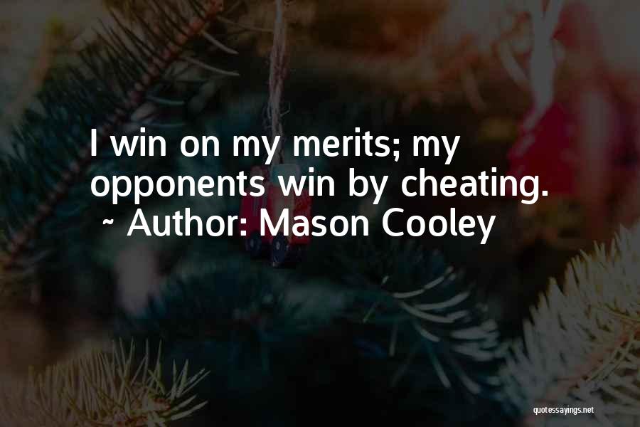 Cheating And Winning Quotes By Mason Cooley