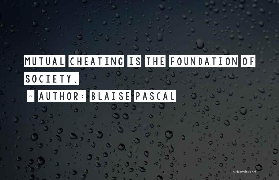 Cheating Ex Quotes By Blaise Pascal