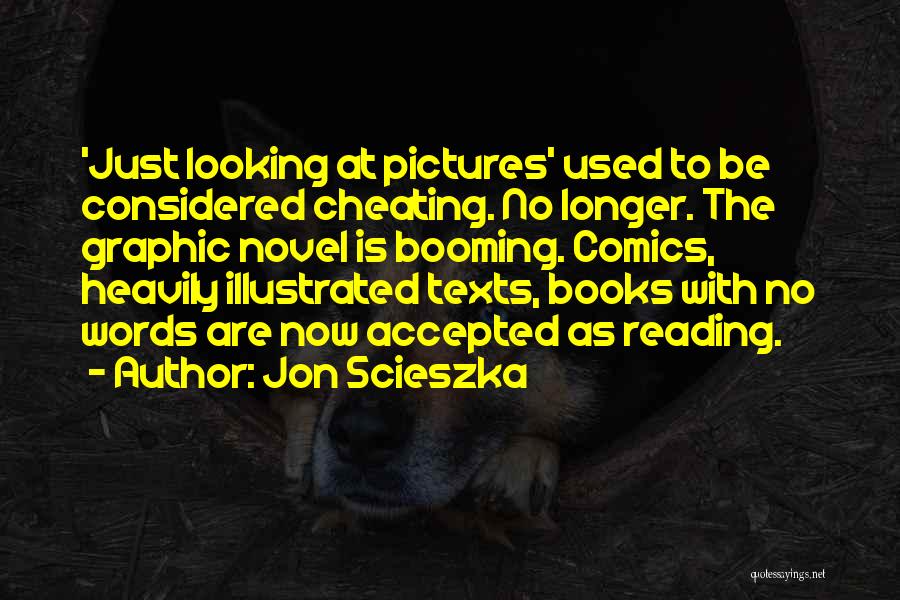 Cheating Ex Quotes By Jon Scieszka