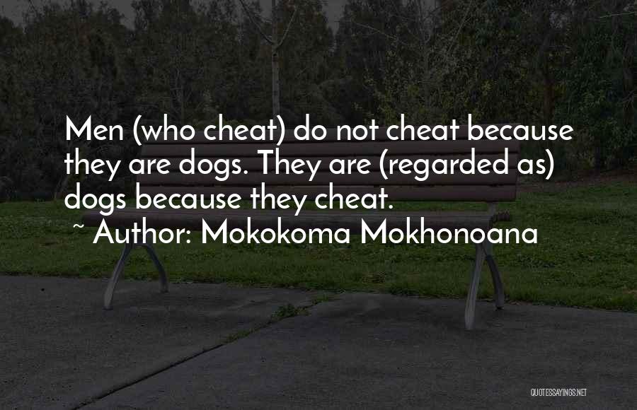 Cheating Ex Quotes By Mokokoma Mokhonoana