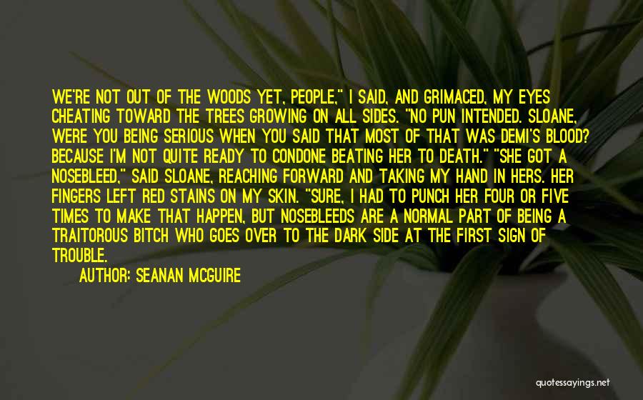 Cheating Ex Quotes By Seanan McGuire
