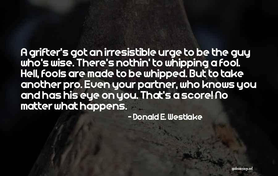 Cheating Guy Quotes By Donald E. Westlake