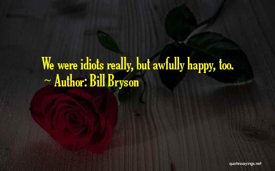 Cheating Husbands Funny Quotes By Bill Bryson