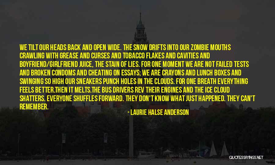 Cheating In High School Quotes By Laurie Halse Anderson Cheating In High School Quotes By Laurie Halse Anderson