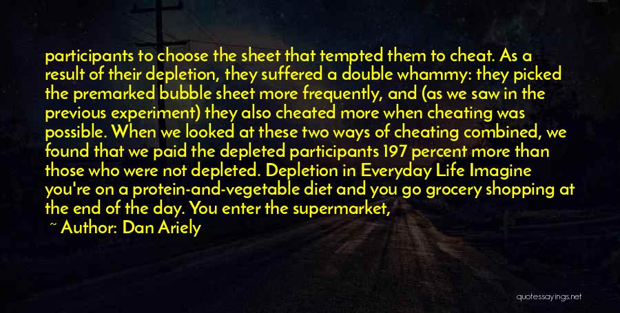 Cheating In Life Quotes By Dan Ariely