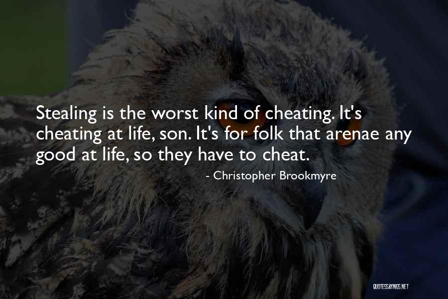 Cheating Is Good Quotes By Christopher Brookmyre Cheating Is Good Quotes By Christopher Brookmyre