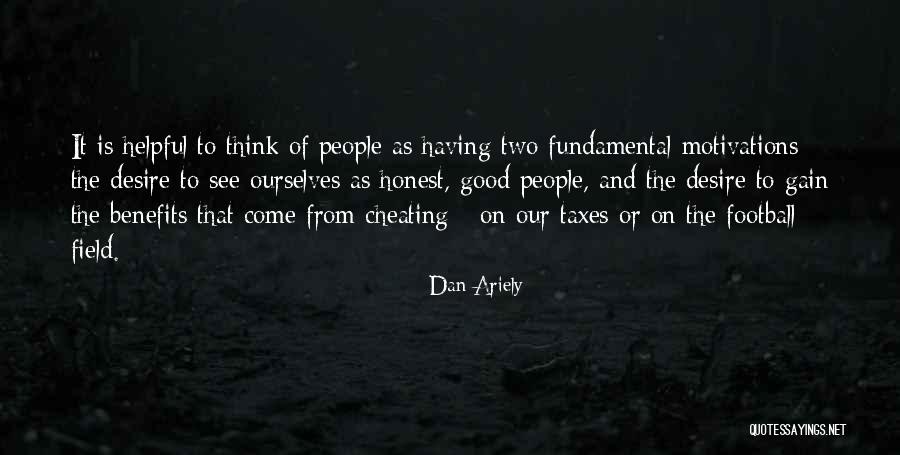 Cheating Is Good Quotes By Dan Ariely Cheating Is Good Quotes By Dan Ariely