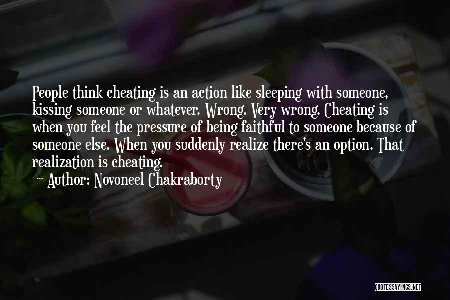 Cheating Is Not An Option Quotes By Novoneel Chakraborty