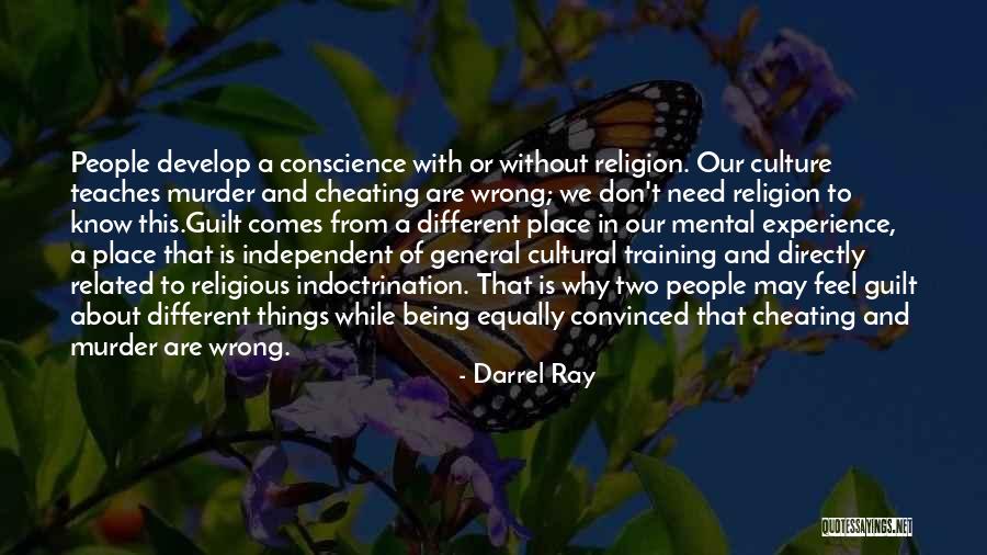 Cheating Is Wrong Quotes By Darrel Ray Cheating Is Wrong Quotes By Darrel Ray
