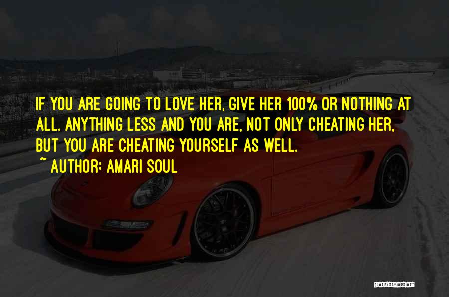 Cheating Love Quotes By Amari Soul