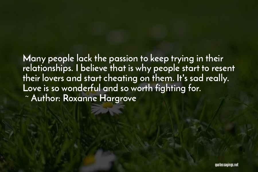 Cheating Love Quotes By Roxanne Hargrove