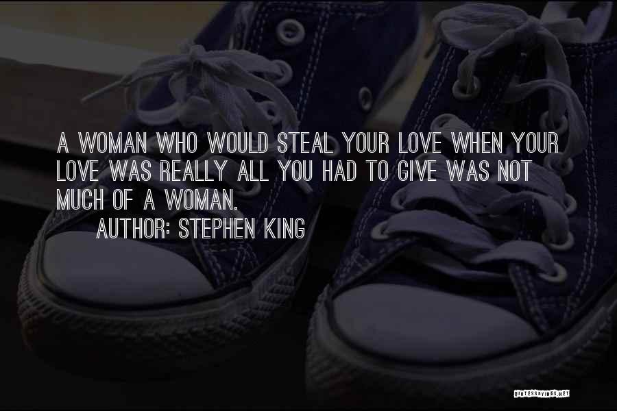 Cheating Love Quotes By Stephen King