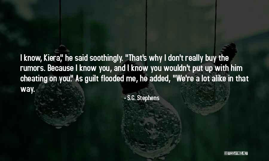 Cheating On Me Quotes By S.C. Stephens Cheating On Me Quotes By S.C. Stephens