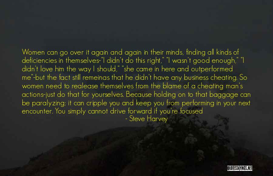 Cheating On Me Quotes By Steve Harvey Cheating On Me Quotes By Steve Harvey
