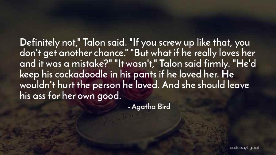 Cheating On Someone You Love Quotes By Agatha Bird Cheating On Someone You Love Quotes By Agatha Bird