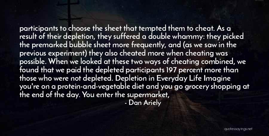 Cheating On Your Diet Quotes By Dan Ariely Cheating On Your Diet Quotes By Dan Ariely