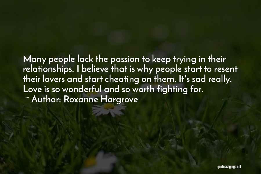 Cheating On Your Love Quotes By Roxanne Hargrove