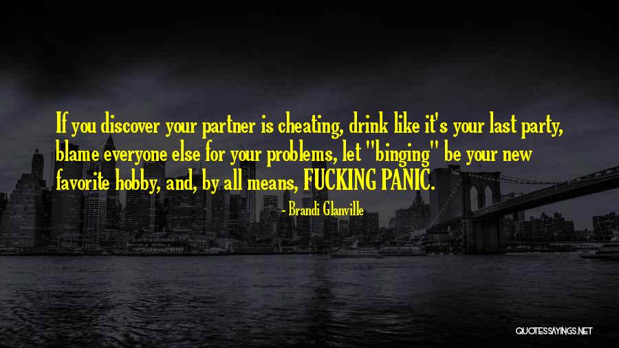 Cheating Partner Quotes By Brandi Glanville