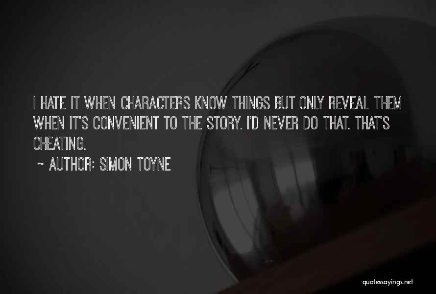 Cheating Quotes By Simon Toyne