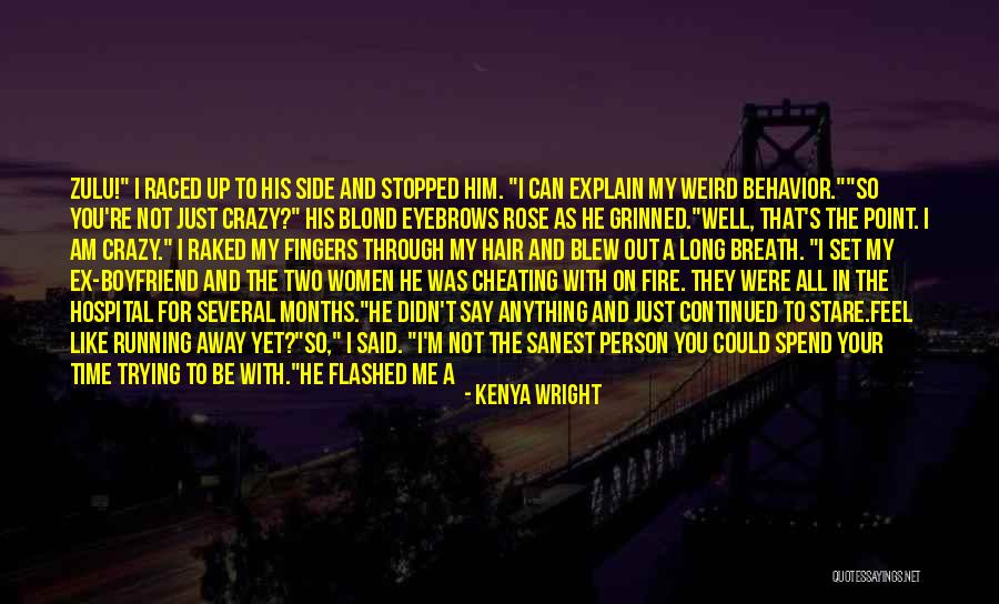 Cheating With His Ex Quotes By Kenya Wright