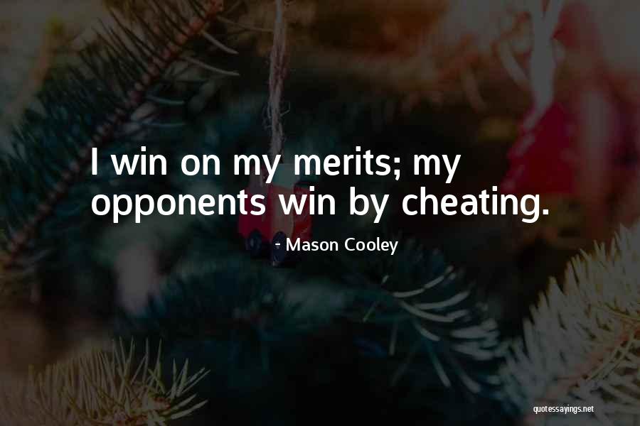 Cheating With His Ex Quotes By Mason Cooley