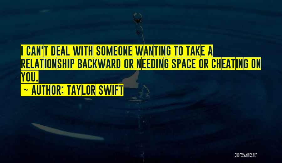 Cheating With His Ex Quotes By Taylor Swift