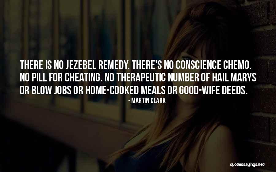 Cheating With Wife Quotes By Martin Clark Cheating With Wife Quotes By Martin Clark