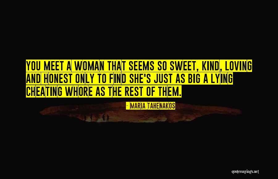 Cheating Woman Quotes By Maria Tahenakos Cheating Woman Quotes By Maria Tahenakos
