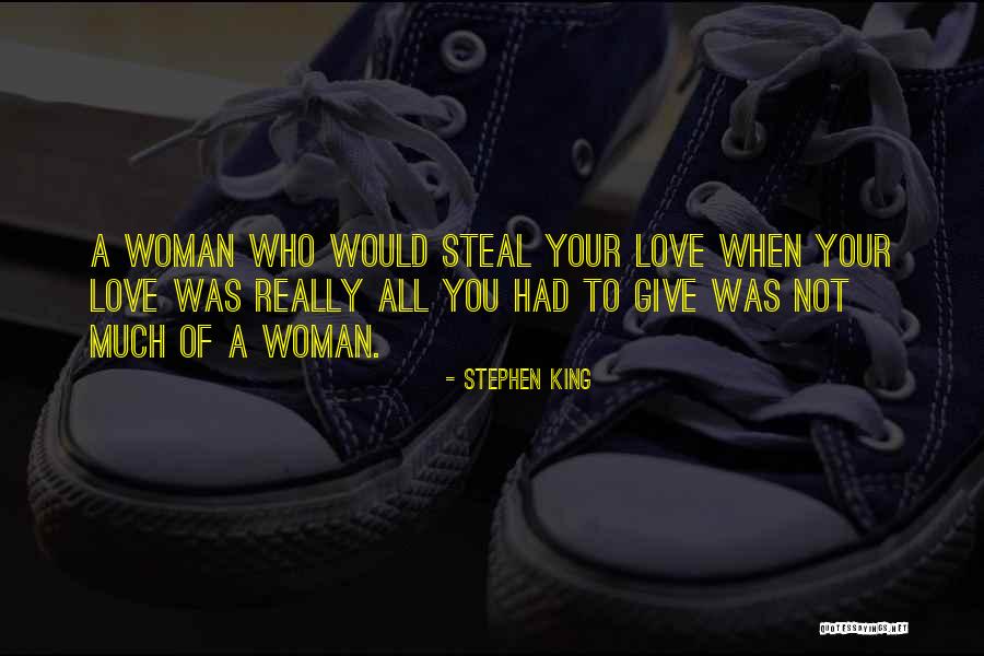 Cheating Woman Quotes By Stephen King Cheating Woman Quotes By Stephen King