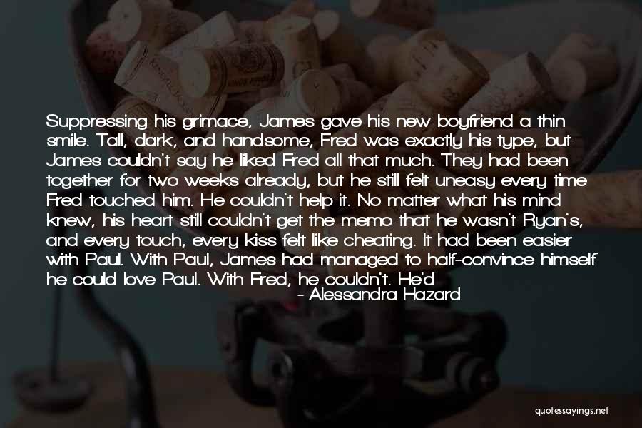 Cheating Your Boyfriend Quotes By Alessandra Hazard Cheating Your Boyfriend Quotes By Alessandra Hazard