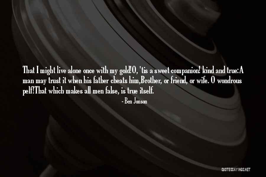 Cheats Quotes By Ben Jonson Cheats Quotes By Ben Jonson