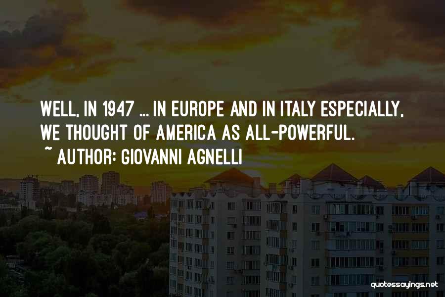 Checchetto Quotes By Giovanni Agnelli