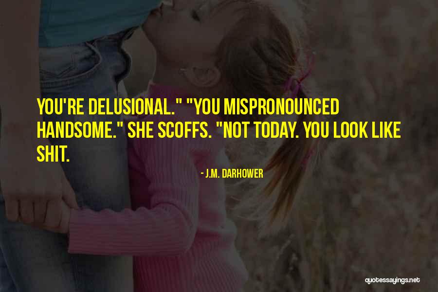 Chechnya School Quotes By J.M. Darhower Chechnya School Quotes By J.M. Darhower