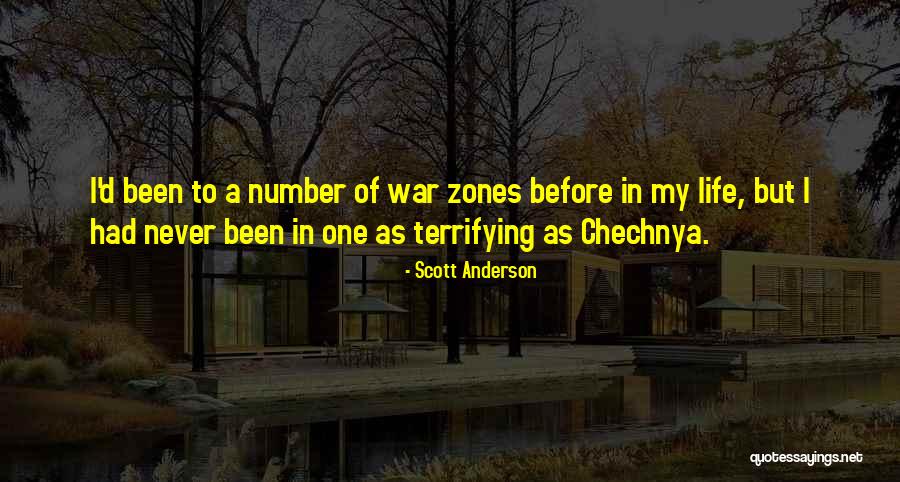 Chechnya War Quotes By Scott Anderson Chechnya War Quotes By Scott Anderson