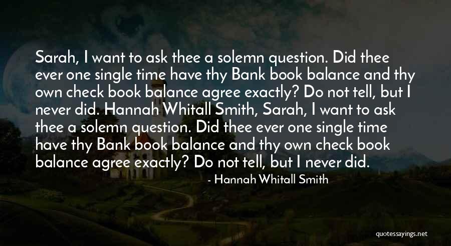 Check And Balance Quotes By Hannah Whitall Smith Check And Balance Quotes By Hannah Whitall Smith