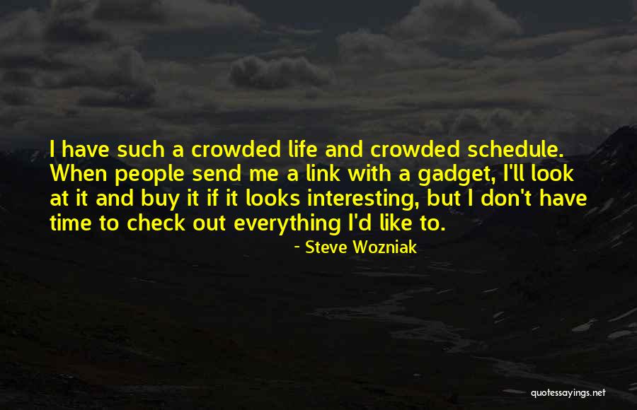 Check It Out Quotes By Steve Wozniak Check It Out Quotes By Steve Wozniak