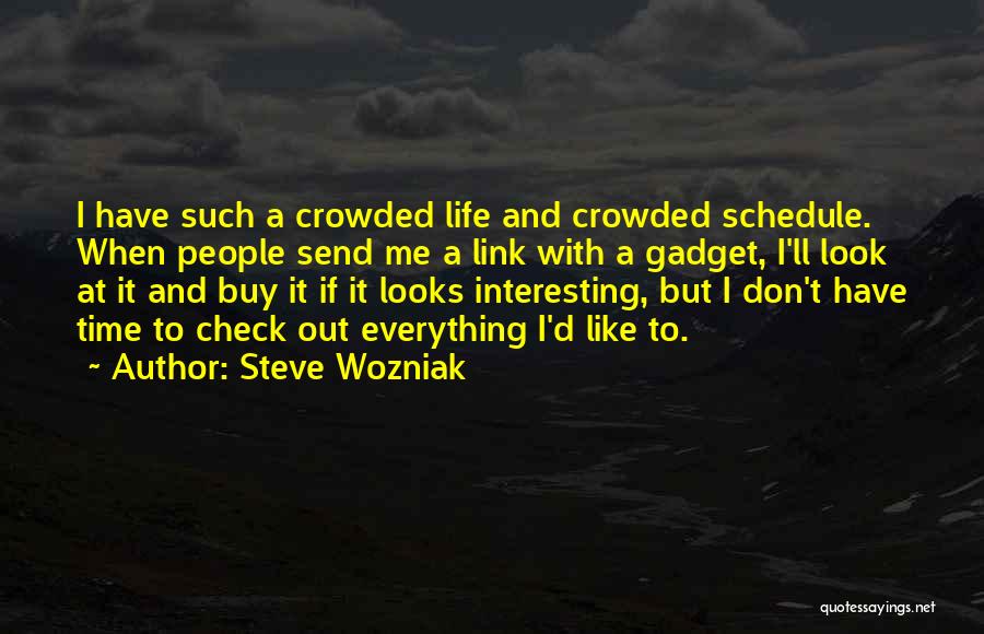 Check Me Out Quotes By Steve Wozniak