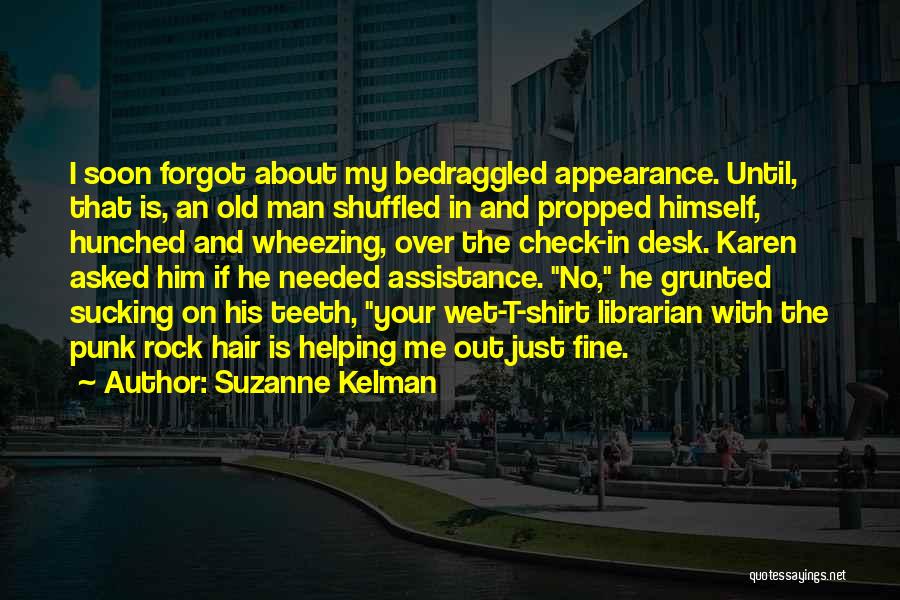 Check Me Out Quotes By Suzanne Kelman
