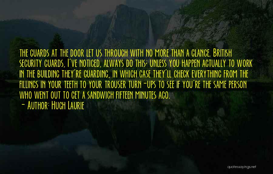 Check Out Quotes By Hugh Laurie