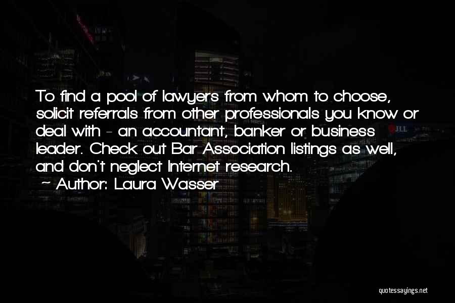 Check Out Quotes By Laura Wasser