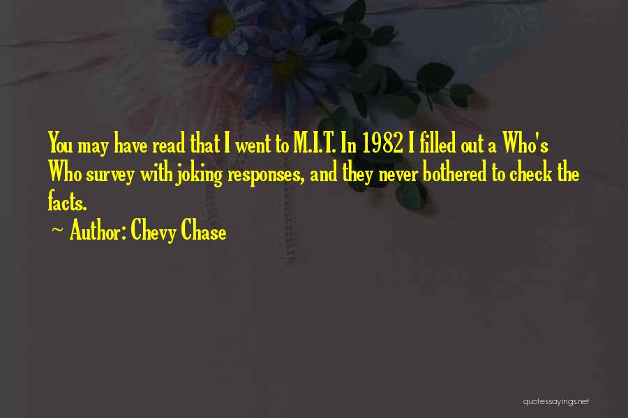 Check The Facts Quotes By Chevy Chase