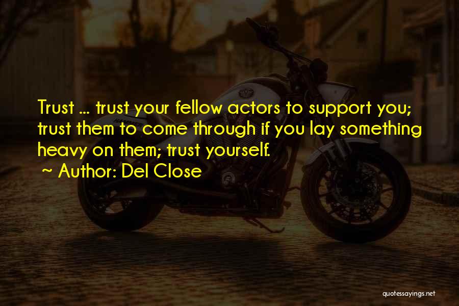 Check The Facts Quotes By Del Close